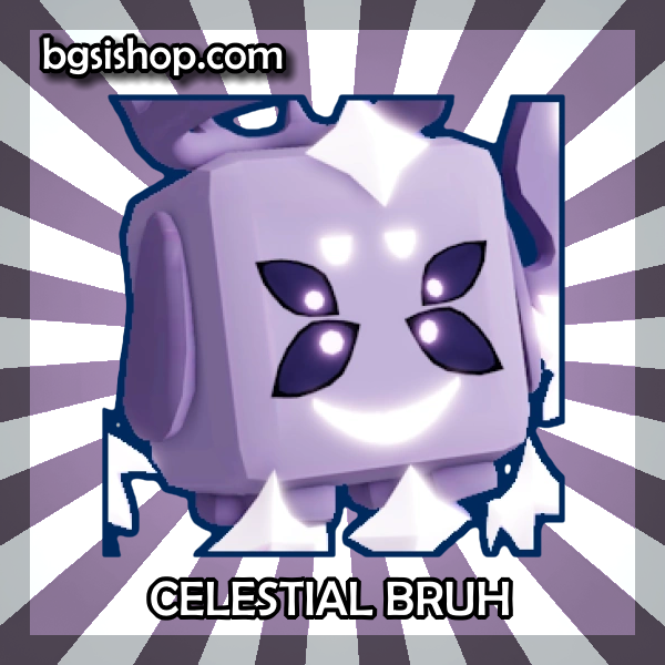 Celestial Bruh
