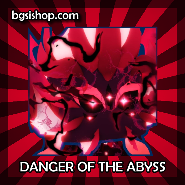 Danger of the Abyss