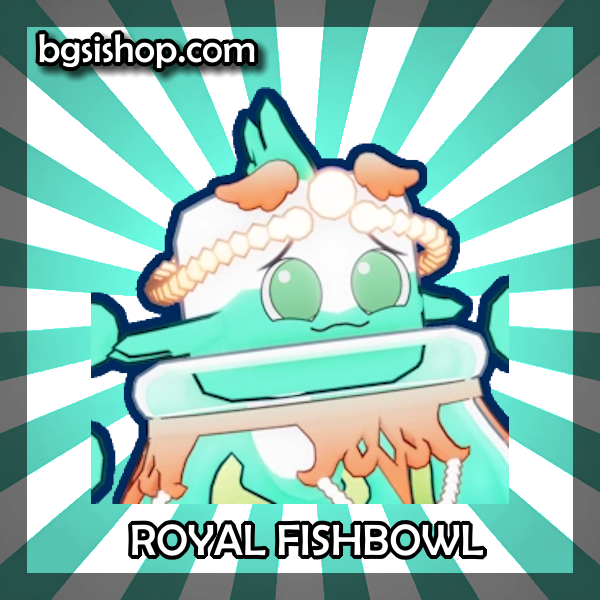 Royal Fishbowl