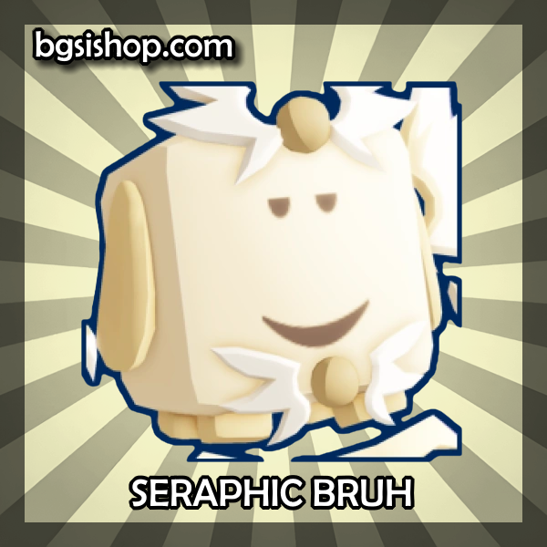 Seraphic Bruh